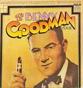 [ แผ่นเสียง Vinyl LP ] Artist : Benny Goodman  Album :  This Is Benny Goodman Vol.2 Cover : VG++ Disc : VG+ ( 2 LP )  Manufactured : US Released : 1972 Price : 850