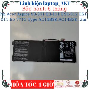 Pin Laptop Acer Aspire V3-371 E3-111 ES1-512 ES1-511 E5-771G Type AC14B8K AC14B3K- Zin