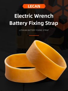 LECAN | Battery Strap Fixing Rubber Band Battery Cover for Electric Wrench