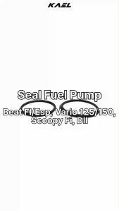 Seal Fuel Pump Beat FI Lama Pop Sporty Street New K1A LED Deluxe PCX 150 160 Vario 125 150 160 Techno Scoopy Spacy ADV 150 160 Genio Revo 110 F1 Sonic Supra X 125 FI Helm In GTR Sil Oring Pompa Bensin Injeksi