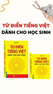 Từ điển tiếng việt dành cho học sinh - khổ to (tái bản)