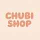 CHUBI SHOP