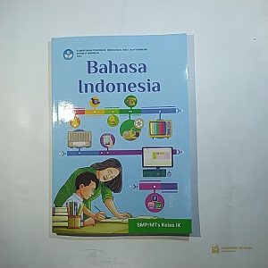 Buku Paket Siswa Mata Pelajaran Bahasa Indonesia Kelas 9 IX SMP MTs Kurikulum Merdeka Belajar 2022 / Buku Bhs B Indonesai Kls 3 Sekolah Menengah Pertama Penggerak Penerbit Terbitan Kemdikbud Kemendikbudristek Kemendikbud Kementrian Pendidikan