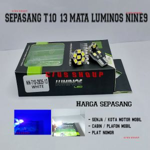 SEPASANG LAMPU LED T10 13 MATA LUMINOS BISA UNTUK SEIN SENJA PLAT NOMOR DAN KABIN PLAFON MOBIL MOTOR