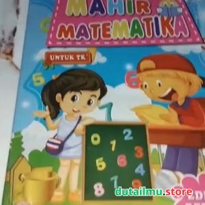 MAHIR MATEMATIKA Untuk TK Edisi Revisi | Cahaya Agency