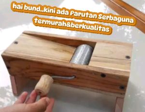 parutan kelapa - parutan serbaguna - kelapa - parutan -parut kelapa