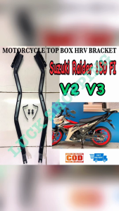 Motorcycle Suzuki Raider 150 FI V2 V3 HRV Bracket Heavy Duty Suzuki Raider 150 FI V2 V3 Rear Top Box Bracket