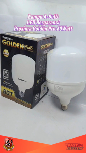 Lampu LED Jumbo 60 WATT Proxima Golden Pro / Bohlam LED E27 Proxima Golden Pro 60 WATT Cahaya Putih Terang Hemat Energi