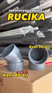 KENI 3" RUCIKA DV - KENI 45 DERAJAT KENI 3" KENI 90 DERAJAT KENI 3 INCH 45 DERAJAT KENI 3 INCH 90 DERAJAT KENI 3 DIM KENI RUCIKA 3 INCH SAMBUNGAN PVC 3 INCH