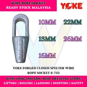 YOKE 8-735 FORGED CLOSED SPELTER WIRE ROPE SOCKET (10MM - 26MM)