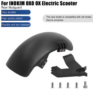 Rear Mudguard Tyre Splash Guard Electric Scooter Rear Fender for INOKIM OX Oxo KickScooter Durable Replacements Parts