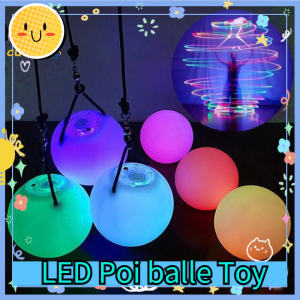 Poi Balls LED Glow Toy Rainbow High Strobe POI Thrown Balls Dancing Ball Children Adults Supplies