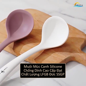 muôi múc canh silicone chống dính cao cấp đạt chất lượng LFGB Đức
