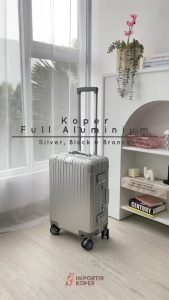 Koper Full Aluminium Super Good Quality TSA Lock 20 24 28 Inch Import Suitcase Luggage Anti Pecah