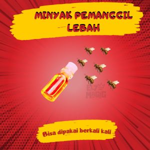 MINYAK PEMANGGIL LEBAH