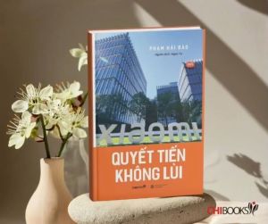 Quyết tiến không lùi - Phạm Hải Đào (Tủ sách doanh nhân châu Á)