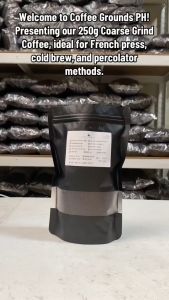 Kalinga Robusta: Coarse Ground Coffee 250g by Coffee Grounds PH