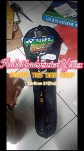 PROMO!! Raket Badminton Bulutangkis YONEX ORIGINAL - BONUS TAS Badminton & GRIP Handuk