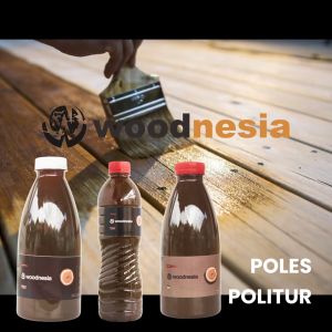 POLES PEWARNA KAYU 500 ML MURAH WOODNESIA JATI MAHONI WALNUT PALISADER TEAK AKASIA