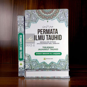 Buku - Permata Ilmu Tauhid - Mendalami Iktikad Ahlussunnah wal Jamaah - Terjemah Jauharut Tauhid - Syaikh Ibrahim al-Laqqani - Penerbit Mutiara Ilmu - Mimbookstore