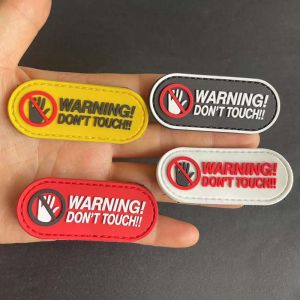 WARNING!DONT TOUCH! PVC Applique Emblem Glow in DarkTactical Patch with HookLuminous sticker Morale Badge For HelmetBackpack