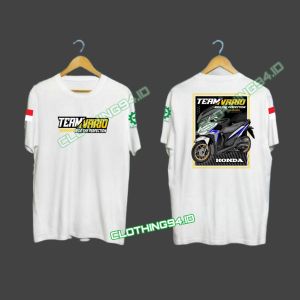 kaos team vario/kaos motor vario/kaos pria/kaos wanita/kaos distro/kaos premium t-shirt
