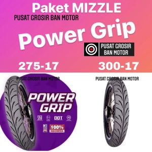 Paket Ban Motor MIZZLE Power Grip 275 17 dan 300 17 ( Tubetype ) Ban Luar 2.75 17 dan 3.00 17