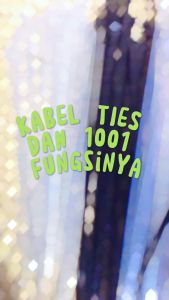 Kabel Ties 15 Cm: Aksesoris Penyusun Kabel & Klip Kabel