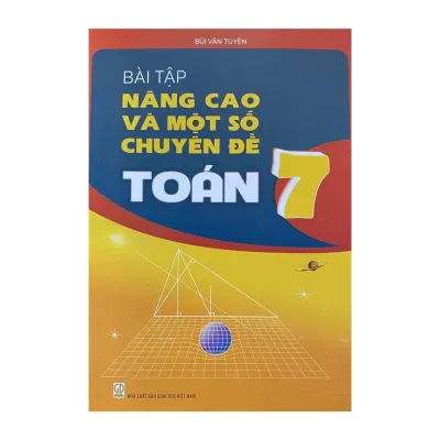 Sách - Bài Tập Nâng Cao Và Một Số Chuyên Đề Toán 7