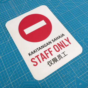 Staff Only. Kakitangan Sahaja. Sticker Sign Signage Notice Label. No Entry. Dilarang Masuk.