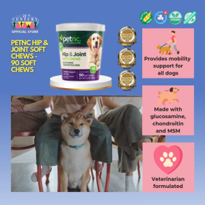 21st Century Pet - PetNC - Hip & Joint Soft Chews 90 chewables - Mobility Support with Glucosamine, Chondroitin, and MSM
