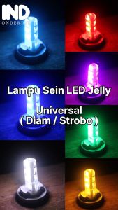 Lampu Sein-Sen Variasi LED Jelly Mode Diam 6 Titik LED T10-T 10 Warna Biru-Merah-Putih-Hijau-Ice Blue-Pink-Kuning