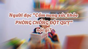 Combo Cẩm Nang Sức Khỏe Phòng Chống Đột Quỵ và Sơ Cứu 360
