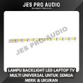LAMPU BACKLIGHT LED  LAPTOP TV MULTI UNIVERSAL UNTUK SEMUA MERK & UKURAN. 