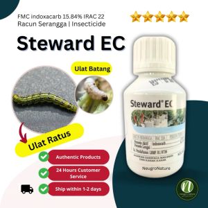 FMC Steward EC (250ml) Racun Ulat Pengorek Buah Ulat Ratus Plutella Ulat Gulung Daun Indoxacarb Insecticide Fruit Borer Heartworm Marching Bug 吊丝虫 行军虫
