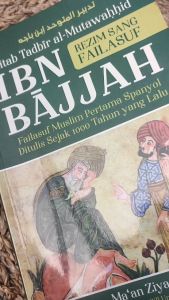 Buku Ori Ibn Bajjah Failasuf Muslim Pertama Spanyol Ditulis Sejak 1000 Tahun Yang Lalu Maan Ziyadah