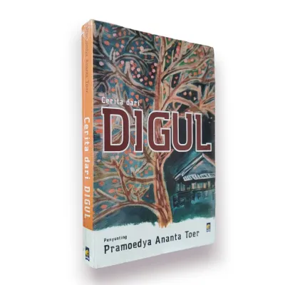 NOVEL SASTRA CERITA DARI DIGUL Penyunting: PRAMOEDYA ANANTA TOER