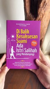 Buku Di Balik Kesuksesan Suami Ada Istri Salihah Yang Mendampingi : Rahasia Dahsyat Amalan