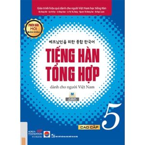 Tiếng Hàn Tổng Hợp Dành Cho Người Việt Nam - Cao Cấp 5 - Bản Màu