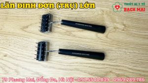 Lăn Đinh Đơn Lớn Diện Chẩn