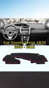 For Toyota Verso AR20 2009 2010 2011 2012 2013 2014 2015 2016 2017 2018 Car Dashboard Cover Dash Sun Shade Mat Pad Accessories