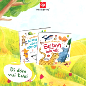 Sách thiếu nhi - Truyện kể mỗi ngày cho trẻ 3 - 9 tuổi (Sự tích các loài vật và Ngụ ngôn Aesop) - Đinh Tị Books