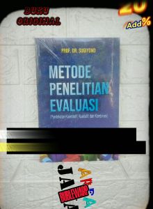 METODE PENELITIAN EVALUASI Pendekatan Kuantitatif Kualitatif dan Kombinasi Prof. Dr. Sugiyono ALFABETA AJ-PNTUniversitas Negeri Yogyakarta