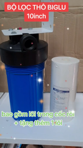 BỘ LỌC ĐƠN BIGLU 10in LỌC ĐẦU NGUỒN 10 IN GỒM LY LÕI GIÁ TREOTAY VẶN.