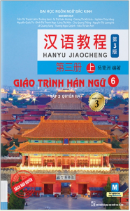 Sách - Giáo Trình Hán Ngữ 6 - Tập 3 - Quyển Hạ - Phiên Bản 3 (Tái Bản 2025)