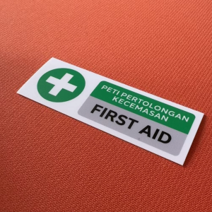 First Aid Kit. Peti Pertolongan Kecemasan. 急救箱. Sticker Sign Label. BM English Chinese Mandarin Three Languages.