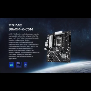 Asus Prime B860M-K-CSM LGA1851 mATX Motherboard (PRIME B860M-K-CSM)