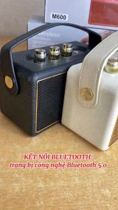( MẪU MỚI ) Loa Bluetooth M600 Kiểu Dáng Retro Chất Âm Cực Hay – Bass Mạnh Pin Lâu Kết Nối Nhanh Bảo Hành 1 Đổi 1
