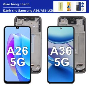Màn Hình Cảm Ứng LCD Samsung A36 5G Thay Thế Tương Thích Với Model A26 A366B A266E Màn Hình Điện Dung