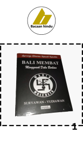Buku Bali Membat Menggosok Debu Berlian Warih Mula Keto Lascarya Dharma Raksati Raksitah Agama Hindu Arya Suryawan Yudiawan